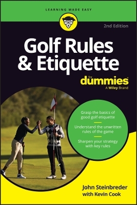 Golf Rules & Etiquette for Dummies - John Steinbreder, Kevin Cook