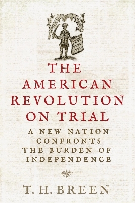 The American Revolution on Trial