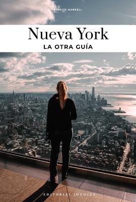 Nueva York- La Otra Gu&iacute;a - Tarajia Morrell