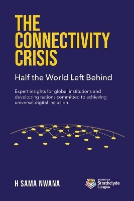 The Connectivity Crisis - H Sama Nwana