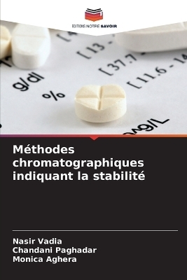 Méthodes chromatographiques indiquant la stabilité