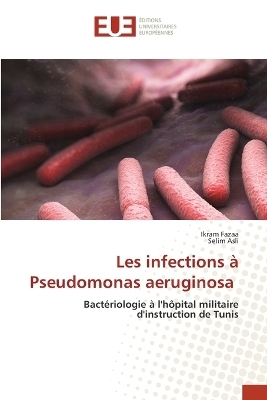 Les infections à Pseudomonas aeruginosa