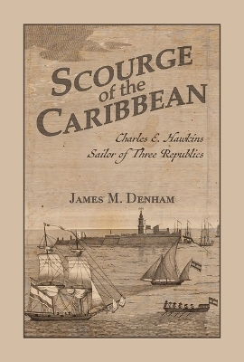 Scourge of the Caribbean - James M. Denham