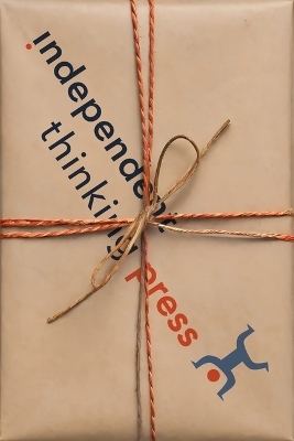 The Independent Thinking Book of Joy in Schools