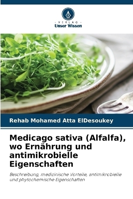 Medicago sativa (Alfalfa), wo Ernährung und antimikrobielle Eigenschaften