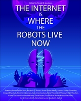 The Internet is Where the Robots Live Now - 