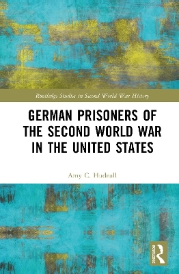 German Prisoners of the Second World War in the United States