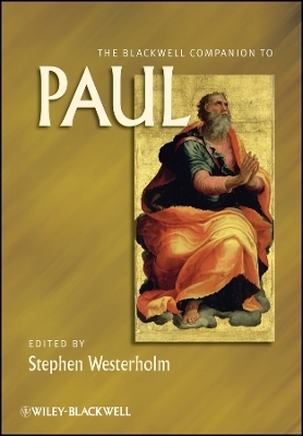 The Blackwell Companion to Paul - 