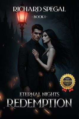 Eternal Nights Book 1 - Richard Spegal