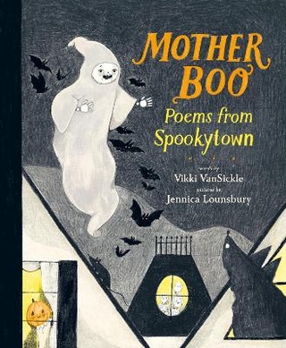 Mother Boo: Poems from Spookytown