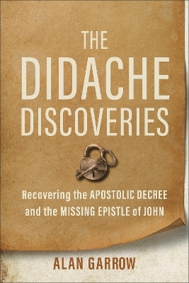 The Didache Discoveries