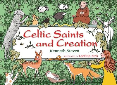 Celtic Saints and Creation - Kenneth Steven