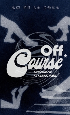 Off Course - Am de la Rosa