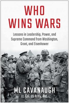 Who Wins Wars - Ml Cavanaugh