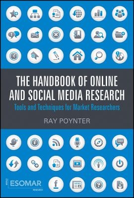 The Handbook of Online and Social Media Research – Tools and Techniques for Market Researchers