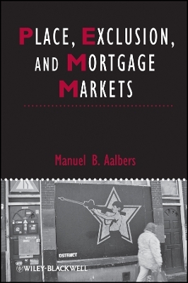 Place, Exclusion and Mortgage Markets