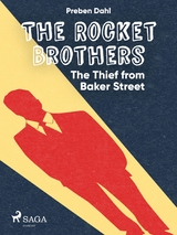 Rocket Brothers - The Thief from Baker Street -  Preben Dahl