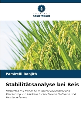 Stabilit&auml;tsanalyse bei Reis - Pamirelli Ranjith