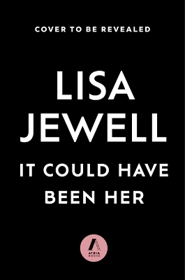 It Could Have Been Her - Lisa Jewell