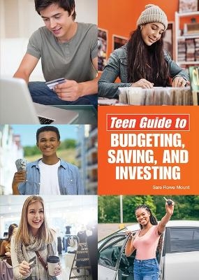 Teen Guide to Budgeting, Saving, and Investing