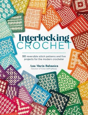 Interlocking Crochet - Ana-Maria Babanica