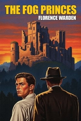 The Fog Princes - Florence Warden