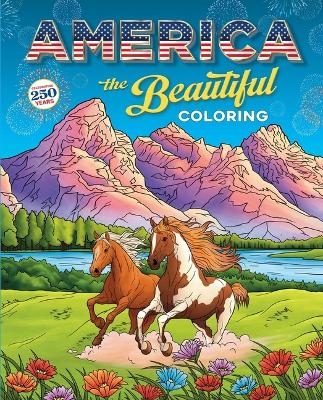America the Beautiful Coloring -  Editors of Thunder Bay Press
