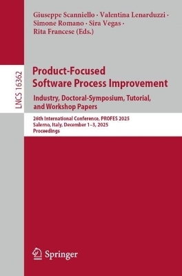 Product-Focused Software Process Improvement. Industry, Doctoral-Symposium, Tutorial, and Workshop Papers - 
