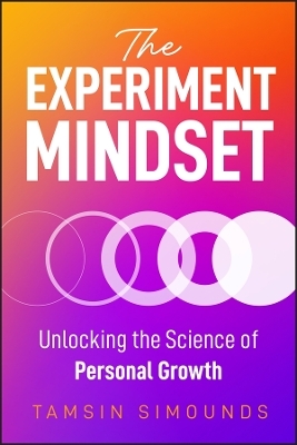 The Experiment Mindset - Tamsin Simounds