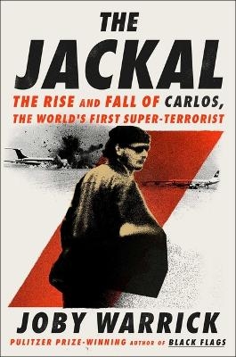 The Jackal - Joby Warrick