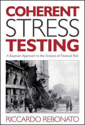 Coherent Stress Testing – A Bayesian Approach to the Analysis of Financial Stress