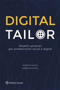 Digital Tailor - Andrea Alfieri, Alberto Giusti