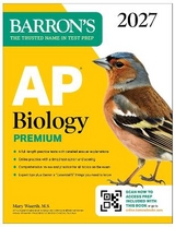 AP Biology Premium, 2027: Prep Book with 6 Practice Tests + Comprehensive Review + Online Practice (Barron's AP Prep) - Wuerth, Mary