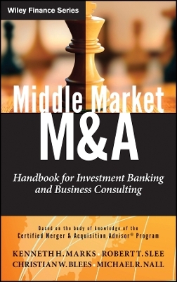 Middle Market M & A &ndash; Handbook for Investment Banking and Business Consulting - KH Marks