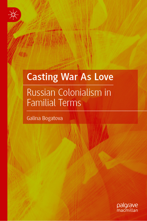 Casting War As Love - Galina Bogatova