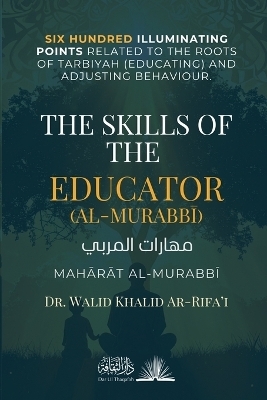 The Skills of the Educator (al-Murabbi)