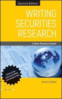 Writing Securities Research &ndash; A Best Practice Guide (2ND EDITION) - J Bolland