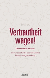 Vertrautheit wagen! - Ed Shaw
