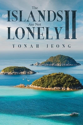 The Islands Are Not Lonely II