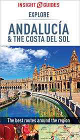Insight Guides Explore Andalucia & Costa del Sol (Travel Guide eBook) - Insight Guides