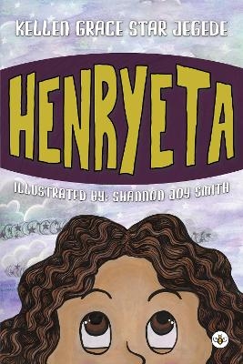 Henryeta - Kellen Grace Star Jegede