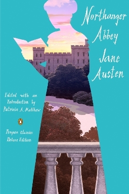 Northanger Abbey - Jane Austen