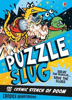 Puzzle Slug and the Cosmic Stench of Doom - Candice Whatmore