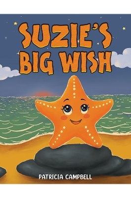 Suzie's Big Wish - Patricia Campbell