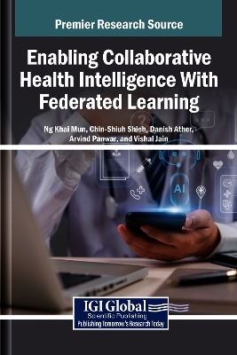 Enabling Collaborative Health Intelligence With Federated Learning - 