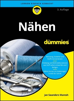 Nähen für Dummies - Jan Saunders Maresh