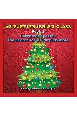 Ms Purplebubble’s Class - Book 3