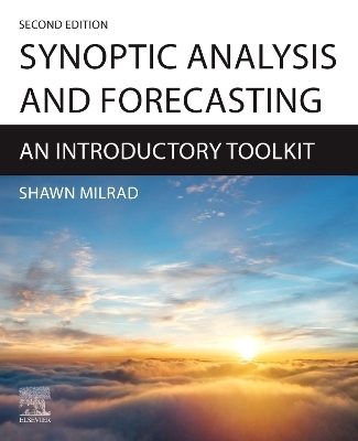 Synoptic Analysis and Forecasting - Shawn Milrad