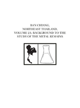 Ban Chiang, Northeast Thailand, Volume 2A - 