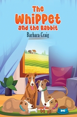 The Whippet and the Rabbit - Barbara Craig